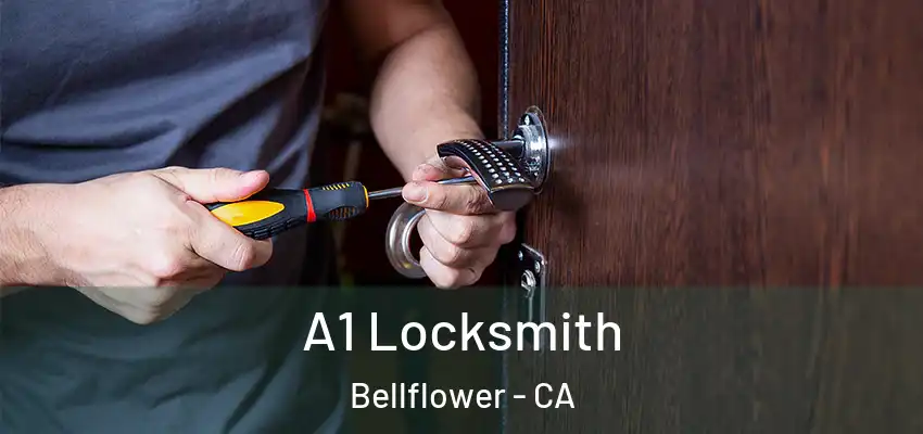  A1 Locksmith Bellflower - CA