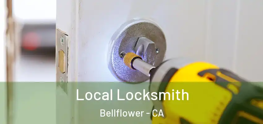 Local Locksmith Bellflower - CA
