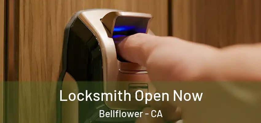 Locksmith Open Now Bellflower - CA