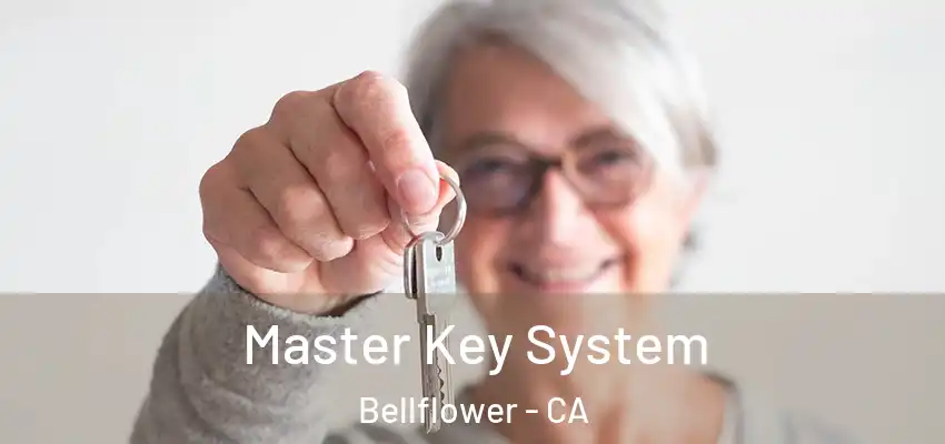 Master Key System Bellflower - CA