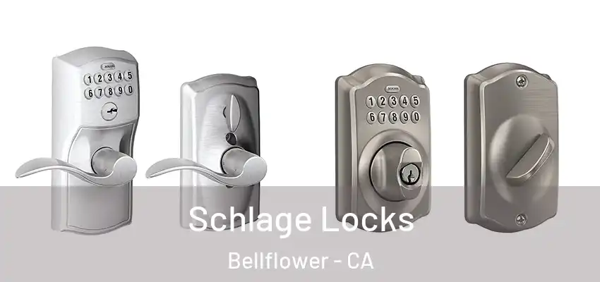 Schlage Locks Bellflower - CA